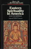 Eastern Spirituality In America: Selected Writings