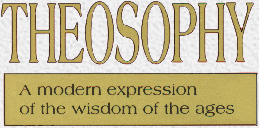Theosophy: A modern expression of the wisdom of the ages